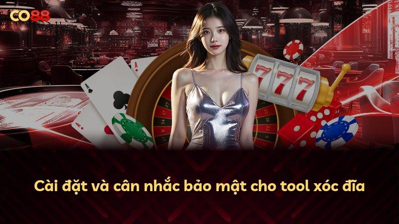 Cài đặt và cân nhắc bảo mật cho tool xóc đĩa
