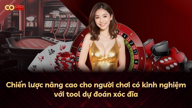 Chiến lược nâng cao cho người chơi có kinh nghiệm với tool dự đoán xóc đĩa