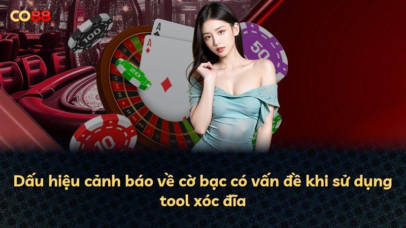 Dấu hiệu cảnh báo về cờ bạc có vấn đề khi sử dụng tool xóc đĩa