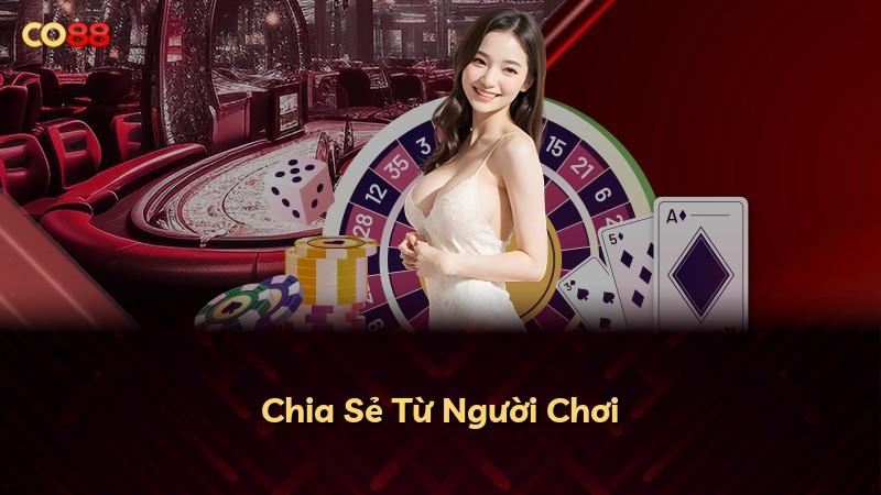 Chia Sẻ Từ Người Chơi
